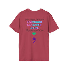 Load image into Gallery viewer, Inspirational Quote T-Shirt Unisex