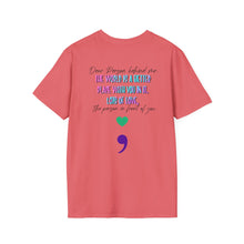 Load image into Gallery viewer, Inspirational Quote T-Shirt Unisex