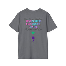 Load image into Gallery viewer, Inspirational Quote T-Shirt Unisex
